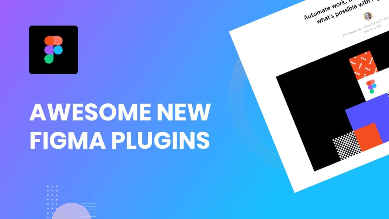 Awesome New Figma Plugins